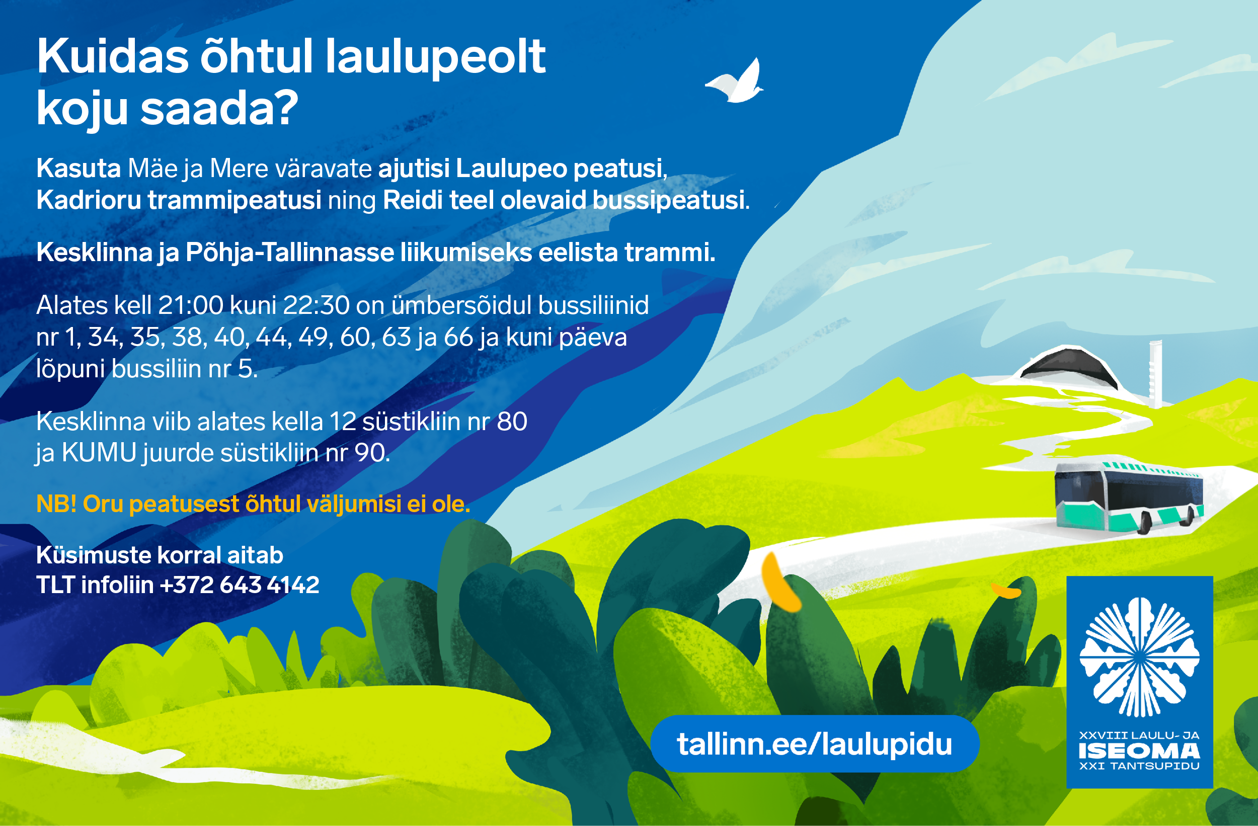 Laulupeolt koju minnes eelista trammi