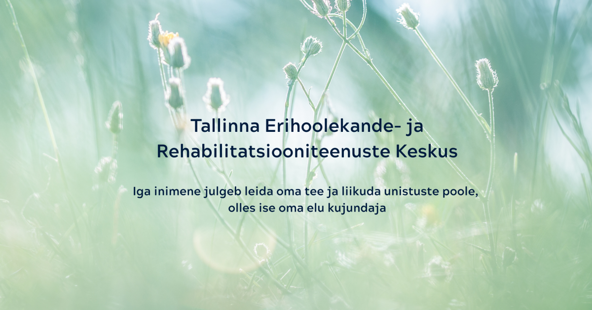 Tallinna Erihoolekande- ja Rehabilitatsiooniteenuste Keskus
